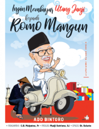 Ingin Membayar Utang Janji Kepada Romo Mangun