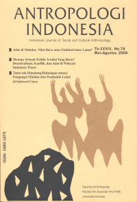 Antropologi Indonesia, Indonesian Journal and Cultural Anthropology Th. XXVIII, No. 74 Mei - Agustus 2004