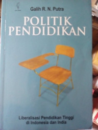 Politik Pendidikan Liberalisasi Pendidikan Tinggi di Indonesia dan India