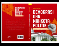 Demokrasi dan Mahkota Politik: Catatan Reflektif Kebangsaan