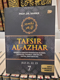 Tafsir al-Azhar Jilid 7 (Diperkaya dengan Pendekatan Sejarah, Sosiologi, Tasawuf, Ilmu Kalam, Sastra dan Psikologi)