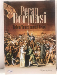 Peran Borjuasi dalam Transformasi Eropa