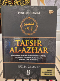 Tafsir al-Azhar Jilid 8 (Diperkaya dengan Pendekatan Sejarah, Sosiologi, Tasawuf, Ilmu Kalam, Sastra dan Psikologi)