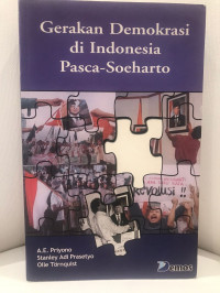 Gerakan Demokrasi di Indonesia Pasca-Soeharto