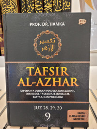 Tafsir al-Azhar Jilid 9 (Diperkaya dengan Pendekatan Sejarah, Sosiologi, Tasawuf, Ilmu Kalam, Sastra dan Psikologi)
