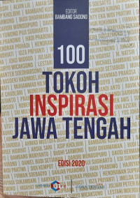 100 Tokoh Inspirasi Jawa Tengah Edisi 2020