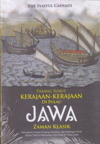 Pasang Surut Kerajaan-kerajaan di Pulau Jawa