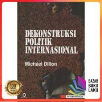 Dekonstruksi Politik internasional