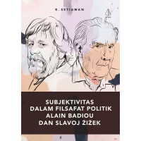 Subjektivitas dalam Filsafat Politik Alain Badiou dan Slavoj Zizek