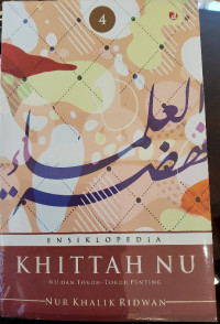 Khittah NU Jilid 4: NU dan Tokoh-Tokoh Penting
