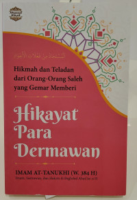 Hikayat Para Dermawan: Hikmah dan Teladan dari Orang-Orang Saleh yang Gemar Memberi