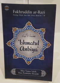 Ishmatul Anbiya': Misi Tanpa Salah Para Pembawa Risalah