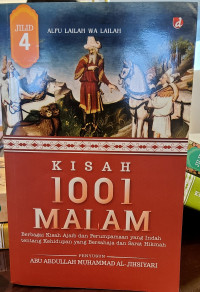 Kisah 1001 Malam Jilid 4 (Berbagai Kisah Ajaib dan Perumpamaan yang Indah tentang Kehidupan yang Bersahaja dan Sarat Hikmah