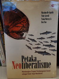 Petaka Neoliberalisme: Membongkar Proyek Pembangunan Sosial sebagai Kuda Troya Neoliberal