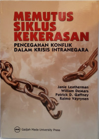 Memutus Siklus Kekerasan: Pencegahan Konflik dalam Krisis Intranegara