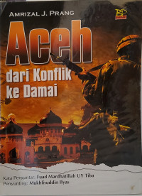Aceh dari Konflik ke Damai