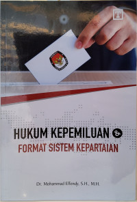 Hukum Kepemiluan & Format Sistem Kepartaian