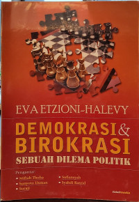 Demokrasi & Birokrasi: Sebuah Dilema Politik