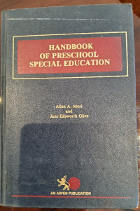 Handbook of Preschool Special Education