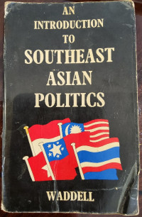 An Introduction to Southeast Asian Politics