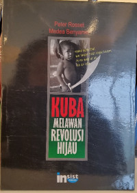 Kuba Melawan Revolusi Hijau