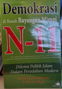 Demokrasi di Bawah Bayangan Mimpi N-11