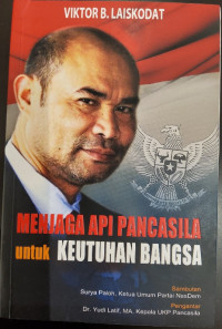 Menjaga Api Pancasila untuk Keutuhan Bangsa