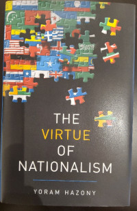 The Virtue of Nationalism