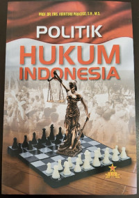 Politik Hukum Indonesia
