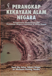 Perangkap Kekayaan Alam Negara: Pengelolaan Penerimaan dan Kekayaan Negara Indonesia di Masa Depan