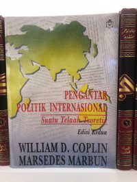 Pengantar Politik Internasional: Suatu Telaah Teoretis
