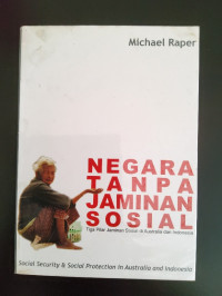 Negara Tanpa Jaminan Sosial: Tiga Pilar Jaminan Sosial di Australia dan Indonesia