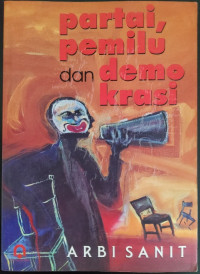 Partai, Pemilu dan Demokrasi