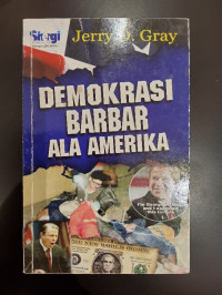 Demokrasi Barbar Ala Amerika