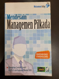 Mendesain Managemen Pilkada