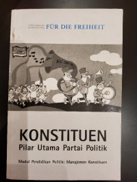 Konstituen: Pilar Utama Partai Politik
