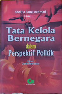 Tata Kelola Bernegara dalam Perspektif Politik