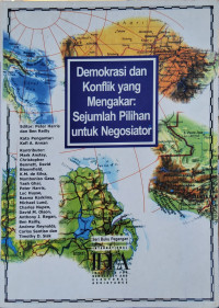 Demokrasi dan Konflik yang Mengakar: Sejumlah Pilihan untuk Negosiator