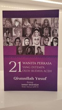 21 Wanita Perkasa yang Ditempa oleh Budaya Aceh
