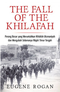The Fall of The Khilafah