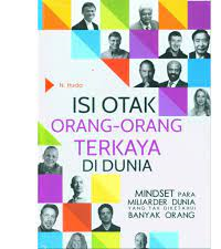 Isi Otak Orang-orang Terkaya di Dunia