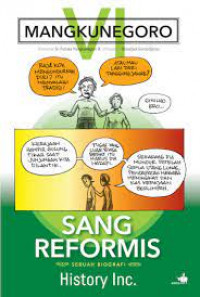 Mangkunegoro VI: Sang Reformis Sebuah Biografi