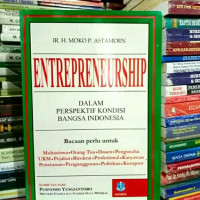 Entrepreneurship Dalam Perspektif Kondisi Bangsa Indonesia