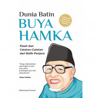 Dunia Batin Buya Hamka: Kisah dan Catatan-Catatan dari Balik Penjara