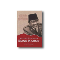 Misteri Kehidupan Bung Karno