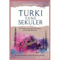 Turki Yang Sekuler: Di Tengah Kepungan Islamisme Dan Politik Identitas