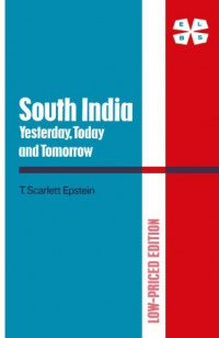South India: Yesterday, Today and Tomorrow