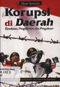 Korupsi di Daerah Kesaksian, Pengalaman, dan Pengakuan