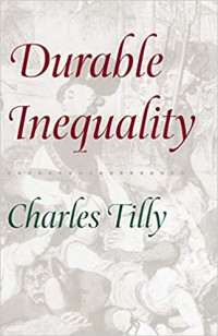 Durable Inequality (Irene Flecknoe Ross Lecture)