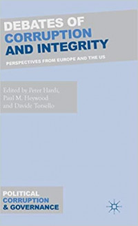 Debates of Corruption and Integrity: Perspectives from Europe and the US